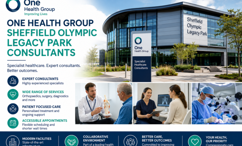 one health group sheffield olympic legacy park consultants