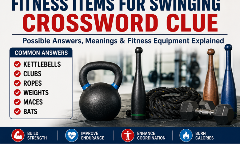 fitness items for swinging crossword clue
