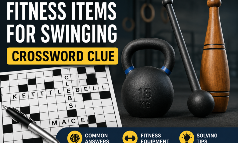 fitness items for swinging crossword clue